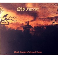 OLD FOREST - Black Forests Of Eternal Doom  Digipack CD